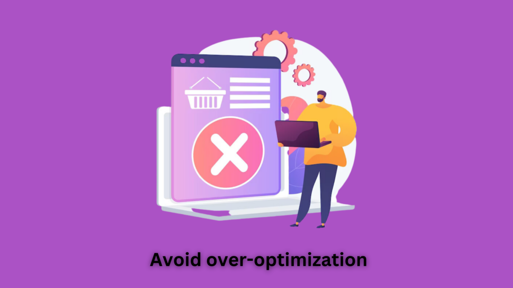 Over-optimization is the method of using the same keyword repeatedly in the anchor text. 