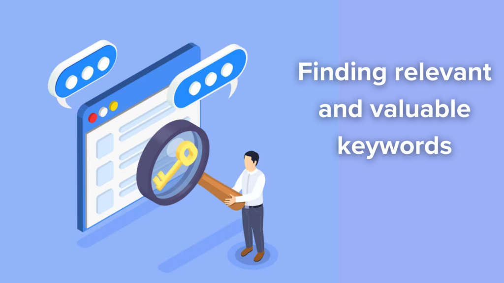 Effective keyword research is essential to finding the right keywords 