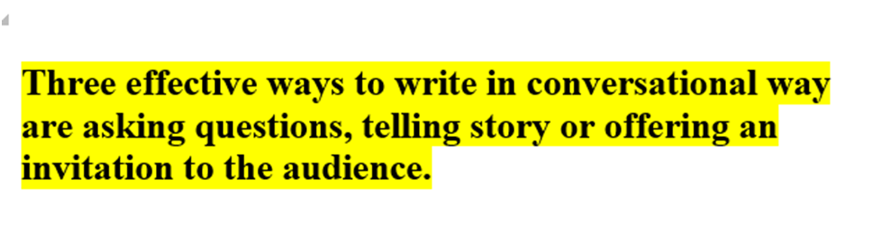 Conversational writing is becoming increasingly popular