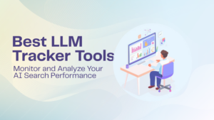 10 Best LLM Rank Tracker Tools for AI Search Visibility in 2026 ...